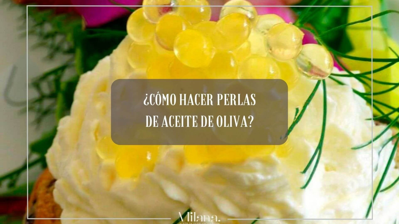 como-hacer-perlas-de-aceite-de-oliva